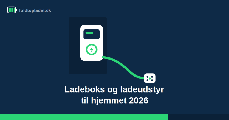 Bedste ladeboks og ladeudstyr til hjemmet 2026 – bliv fuldt opladet derhjemme